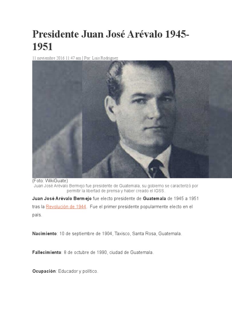 Juan José Arévalo: Primer Presidente de Guatemala | PDF | Guatemala ...