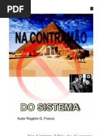 Na Contra Mão do Sistema
