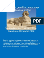 Rekayasa Genetika Dan Prinsip Rekayasa Protein: Budiman Bela Dan T. Mirawati Sudiro Departemen Mikrobiologi FKUI