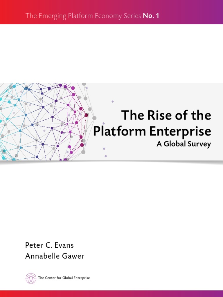 Rise of the Platform Enterprise Survey | PDF | Innovation | Business Model