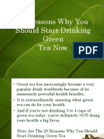 25 Reasons Why You Should Start Drinking Green Tea Now