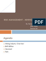 Risk Management - Mining Industry: By: Hartanto Salim Allen Yeung Desiree Lee