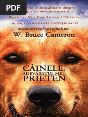 W Bruce Cameron Cainele Adevaratul Meu Prieten V1 0