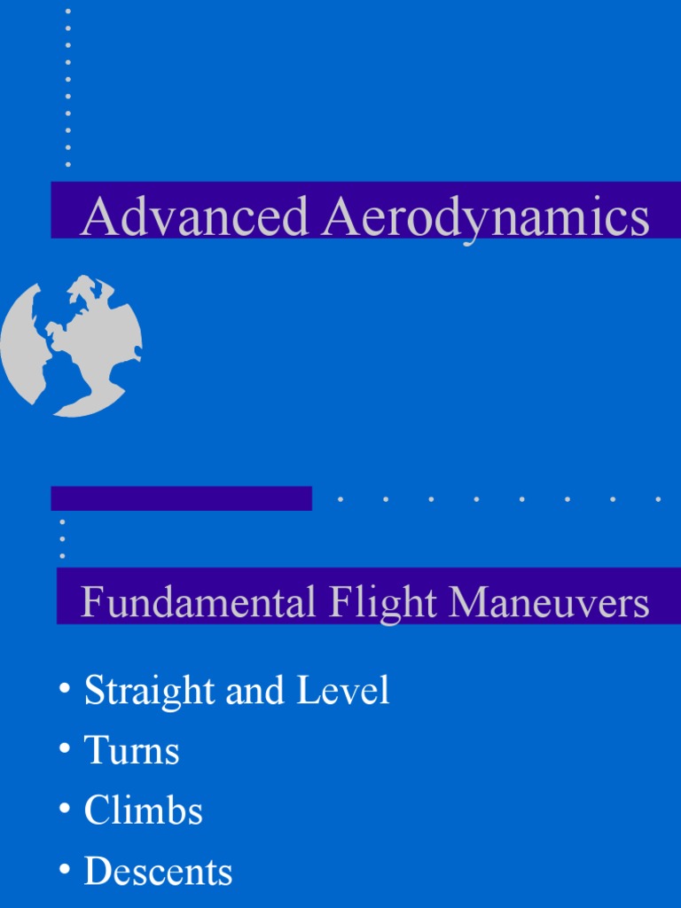 Advanced Aerodynamics and Flight Maneuvers | PDF | Lift (Force) | Drag ...