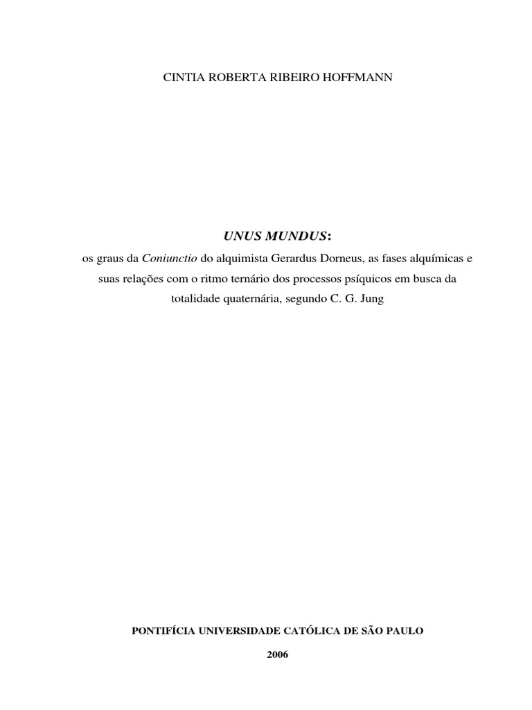 Unus Mundus Os Graus Da Coniunctio Do Alquimista Gerardus Dorneus PDF