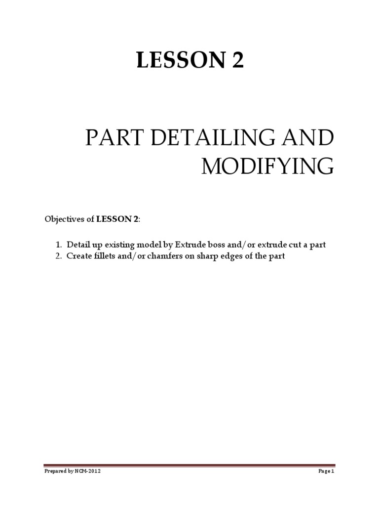 Lesson 2 Part Detailing and Modifying | PDF | Extrusion | Teaching ...