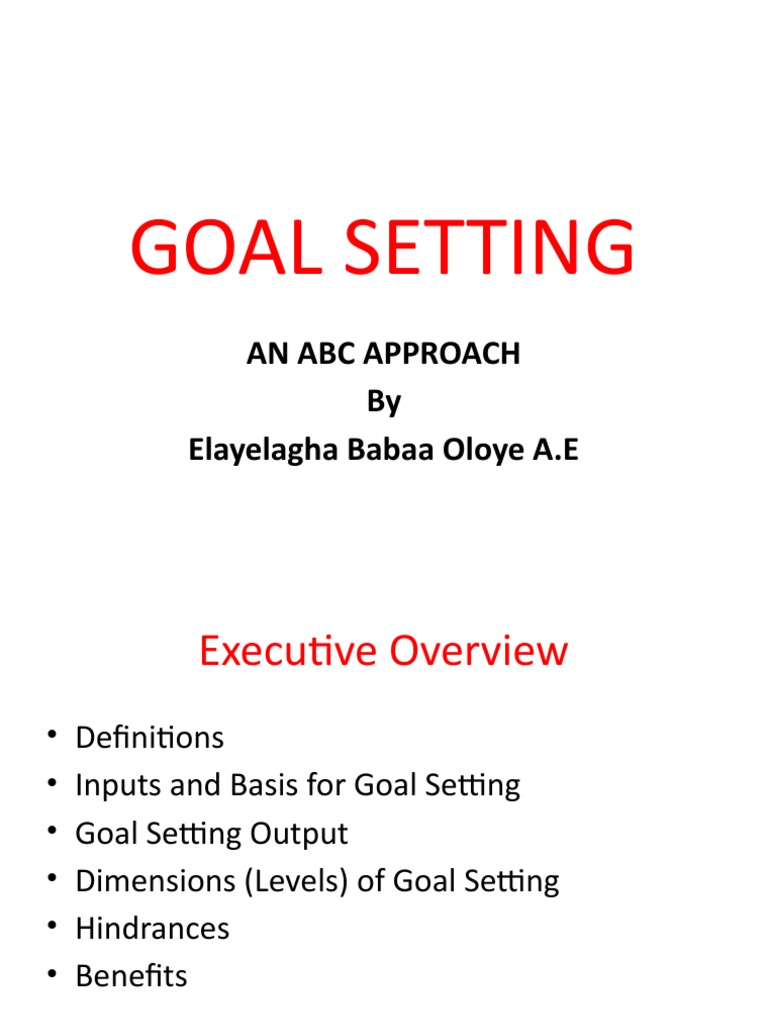 Goal Setting: An Abc Approach by Elayelagha Babaa Oloye A.E | PDF ...