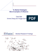 Go To Market Strategies: More Examples of Influence: David Bell Xinmei Zhang and Yongge Dai Professor