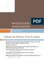 Metodología de Investigación- Historia Oral