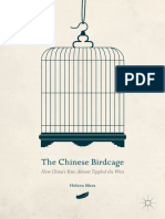 Heleen Mees (Auth.) - The Chinese Birdcage - How China's Rise Almost Toppled The West-Palgrave Macmillan US (2016)
