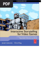 Focal Press Interactive Storytelling For Video Games A Player Centered Approach To Creating Memorable Characters and Stories Mar 2011 ISBN 0240817176