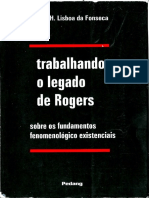 Trabalhando o Legado de Rogers - Sobre Os Fundamentos Fenomenológicos Existenciais