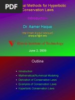 Numerical Methods For Hyperbolic Conservation Laws: Dr. Aamer Haque