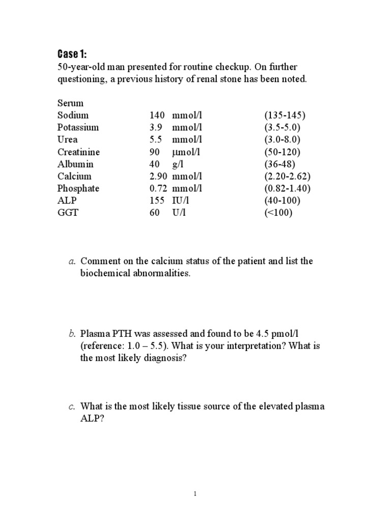 A. Comment On The Calcium Status of The Patient and List The | PDF ...