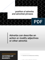 The Position of Adverbs and Adverbial Phrases