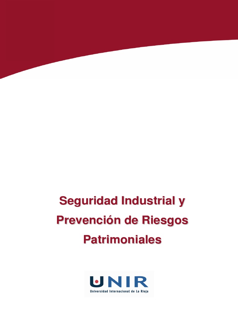 Seguridad Industrial y Prevención de Riesgos Patrimoniales | PDF | La ...