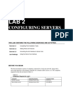 Configuring Servers: This Lab Contains The Following Exercises and Activities