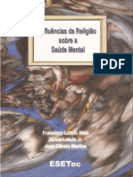 Influências Da Religião Sobre A Saúde Mental - Francisco Lotufo Neto, Zenon Lotufo JR e José Cássio Martins, 2003 (INDEX)