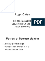 Logic Gates: CS 202, Spring 2007 Epp, Setions 1.4 and 1.5 Aaron Bloomfield