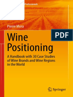 Wine Positioning - A Handbook With 30 Case Studies of Wine Brands and Wine Regions in The World - 1st Edition (2016) PDF