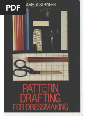Pattern Drafting for Dressmaking