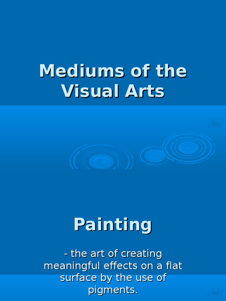 Mediums of The Visual Arts PDF Acrylic Paint Paintings