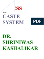 Stress and Caste System Dr. Shriniwas Kashalikar