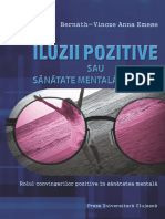 Bernáth Vincze, Anna Emese-Iluzii Pozitive Sau Sănătate Mentală Iluzorie - Rolul Convingerilor Pozitive În Sănătatea Mentală-Presa Universitară Clujeană (2016) PDF