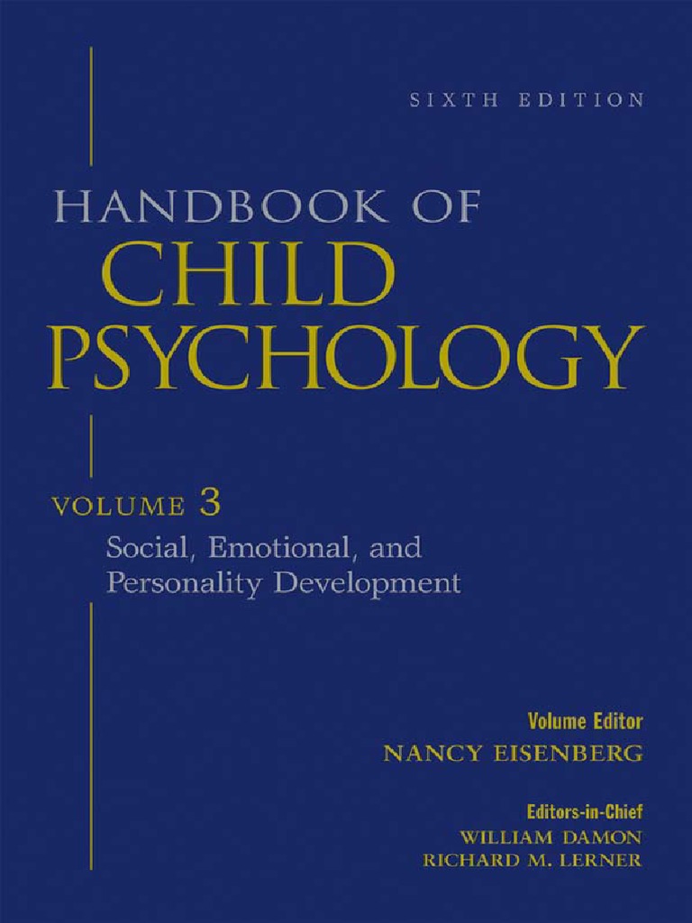 Handbook of Child Psychology, Vol. 3 Social, Emotional