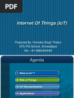 Internet of Things (Iot) : Prepared By: Virendra Singh Thakur Gtu PG School, Ahmedabad Mo. +91-9662404549