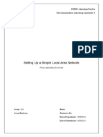 Setting Up A Simple Local Area Network: EN1092: Laboratory Practice Telecommunications Laboratory Experiment: 9