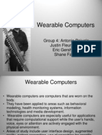Wearable Computers: Group 4: Antonio Pajuelo Justin Fleurimond Eric Gershman Shane Fancy