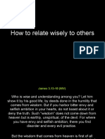 How To Relate Wisely To Others