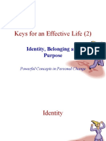 Keys For An Effective Life (2) : Identity, Belonging and Purpose