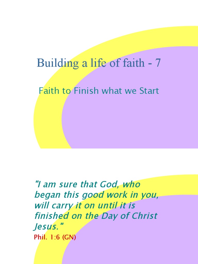 Faith to Finish Strong: 4 Key Steps | PDF | Jesus | Religious Behaviour ...