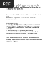 Aduceți Cel Puțin 3 Argumente Ce Denota Rolul Cunoașterii Legităților Naturiiin Evitarea Catastrofelor Globale