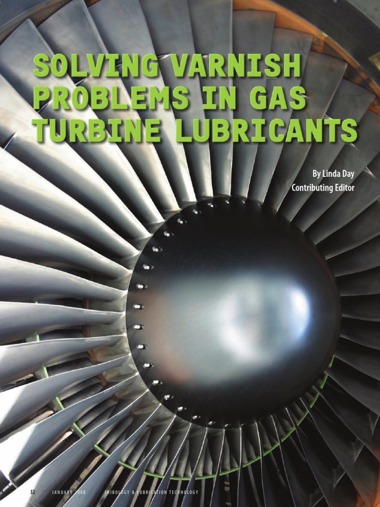 Solving Varnish Problems in Gas Turbine Lubricants TLT Article Jan08 PDF Motor Oil