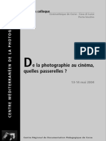 Actes Du Colloque de La Photographie Au Cinéma Quelle Passerelles (13-14-2004)