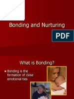 Bonding and Nurturing