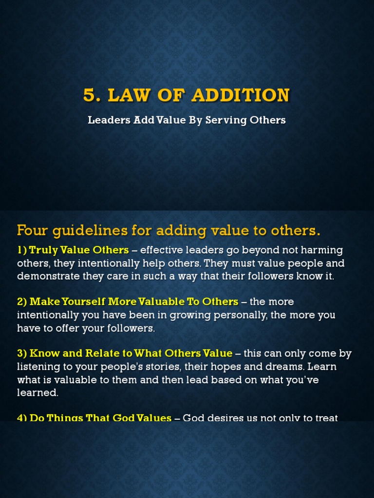 Law of Addition: Leaders Add Value by Serving Others | PDF | Career ...