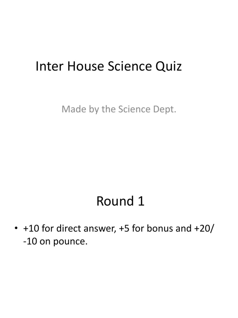 Inter House Science Quiz Questions | PDF | Science | Science (General)