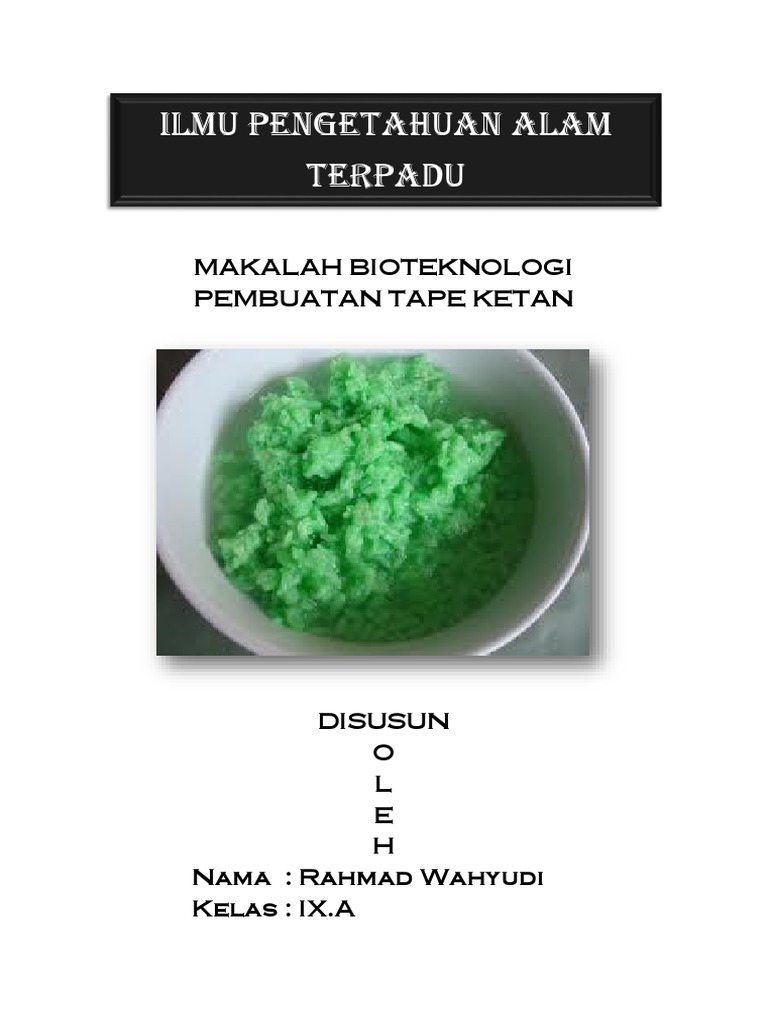 Laporan Bioteknologi Pembuatan Tape Ketan | PDF