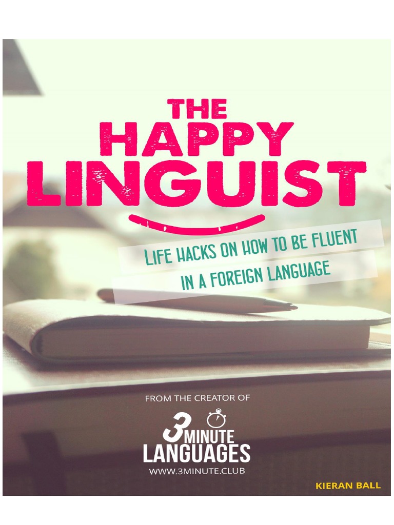 The Happy Linguist by 3 Minute Languages | PDF | Foreign Language ...