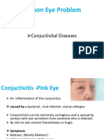 Common Eye Problem - Conjuctivitis -PSub, Congjuctivitial Haemorrageink Eye