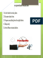 1.-Do Not Make Too Many Plans. 2.-Be Aware About Time. 3.-Prepare Everything From The Night Before. 4.-Sleep Early. 5.-Arrive Fifteen Minutes Before