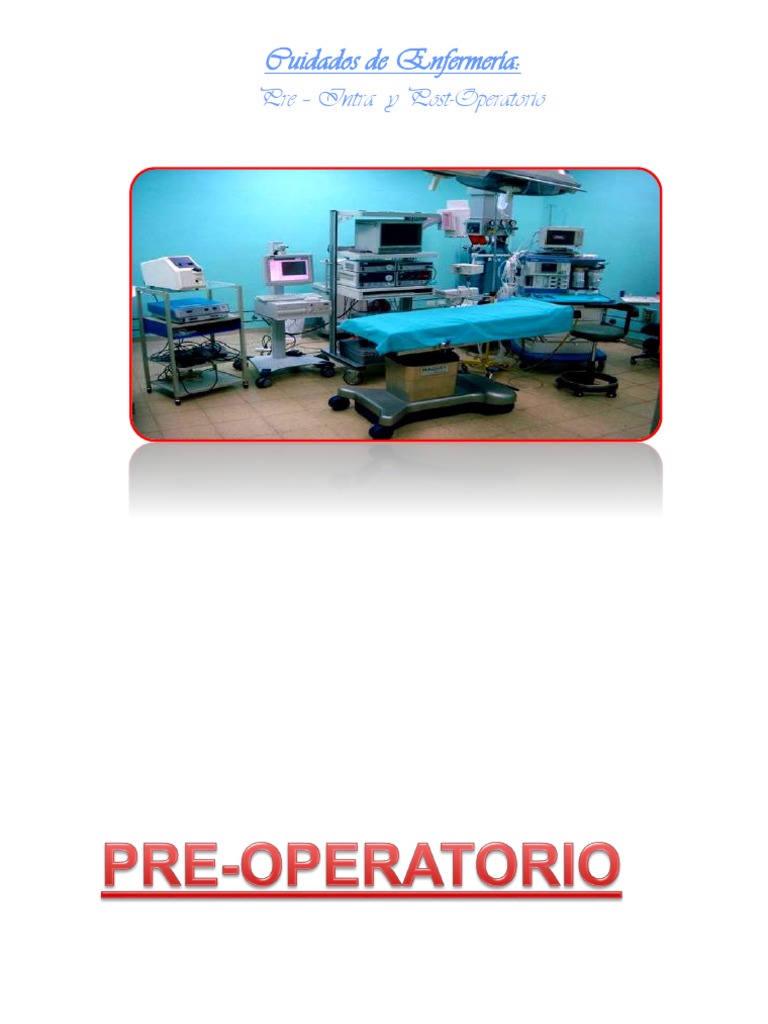 Cuidados de Enfermeriapre Intra Post Quirurgico (1) Enfermería Cirugía