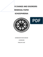 Behaviour Change and Disorders Remedial Paper Schizophrenia: Shenbagam Mahalingam 1202005208 English Class