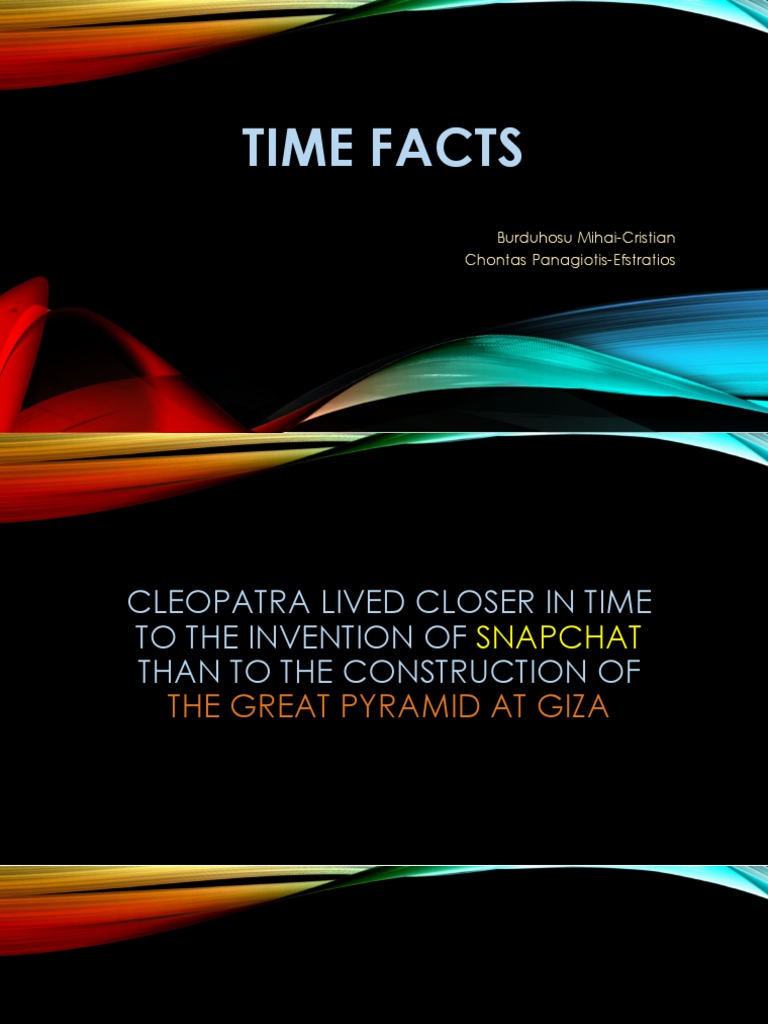 Time Facts: Burduhosu Mihai-Cristian Chontas Panagiotis-Efstratios ...