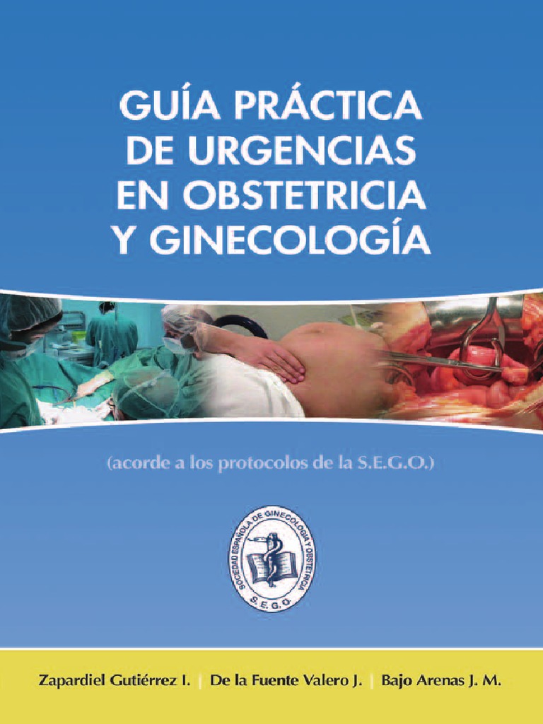 SEGO - Guia - Pract - Urg PDF | PDF | El embarazo | Parto