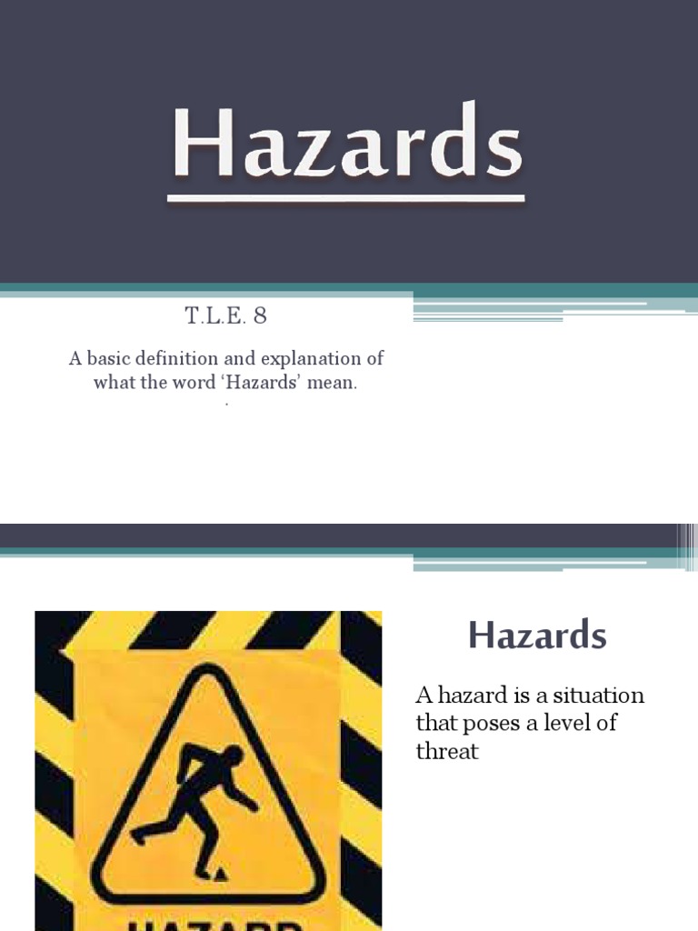 A Basic Definition and Explanation of What The Word Hazards' Mean PDF